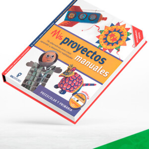 Mis Proyectos Manuales Preescolar y Primaria
