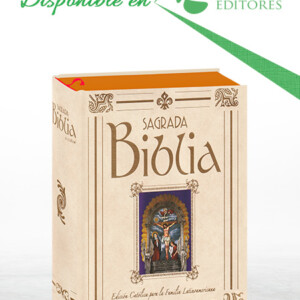 Sagrada Biblia. Edición Católica para la Familia Latinoamericana