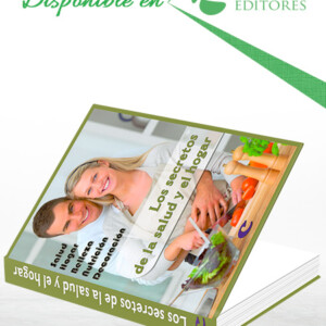 Los Secretos de La Salud y El Hogar