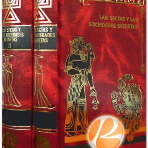Las Sectas y las Sociedades Secretas 2 Vols