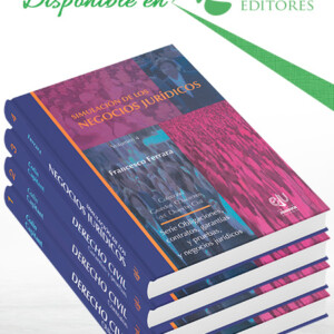 Serie Obligaciones, Contratos, Garantías y Pruebas, y Negocios Jurídicos 4 Vols