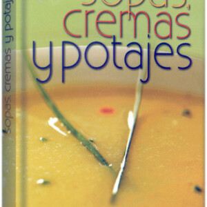 Sopas, Cremas y Potajes