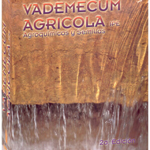 Vademécum Agrícola Agroquímicos y Semillas 2ª Edición