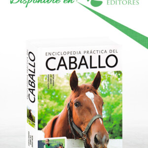Enciclopedia Práctica del Caballo