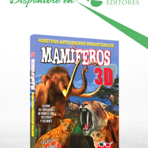 Nuestros Antecesores Prehistóricos Mamíferos 3D