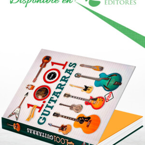 Atlas Ilustrado 1.001 Guitarras