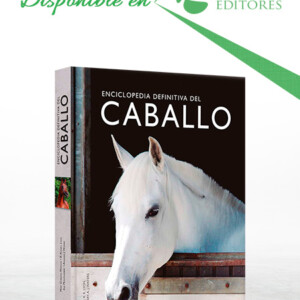 Enciclopedia Definitiva del Caballo