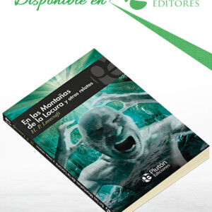 En las Montañas de la Locura y Otros Relatos
