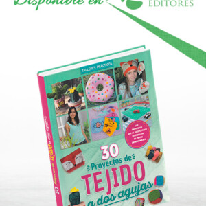 30 Proyectos de Tejido a Dos Agujas
