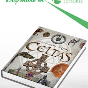 Atlas Ilustrado de los Celtas