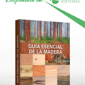 Guía Esencial de la Madera