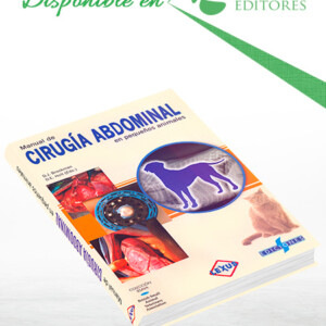 Manual de Cirugía Abdominal en Pequeños Animales