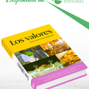 Los Valores en la Convivencia Humana con CD-ROM