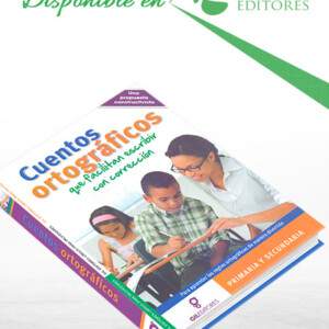 Cuentos Ortográficos Que Facilitan Escribir con Corrección