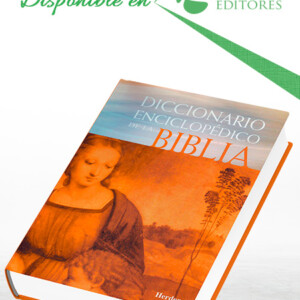 Diccionario Enciclopédico de la Biblia