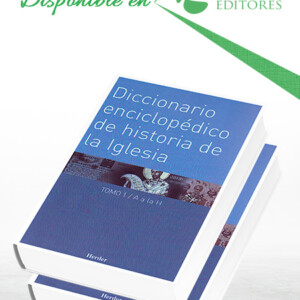 Diccionario Enciclopédico de Historia de la Iglesia 2 Vols