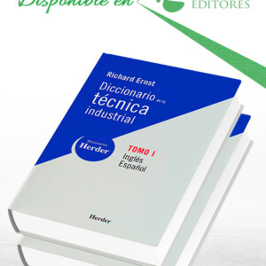 Diccionario de la Técnica Industrial Inglés-Español Español-Inglés 2 Vols