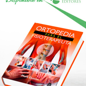 Ortopedia para el Fisioterapeuta
