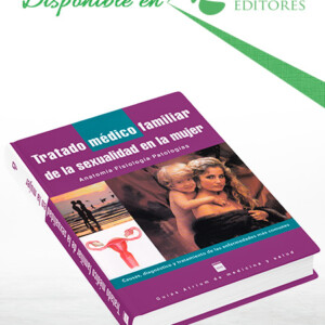 Tratado Médico Familiar de la Sexualidad en la Mujer