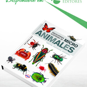 Enciclopedia Ilustrada de Micro Animales