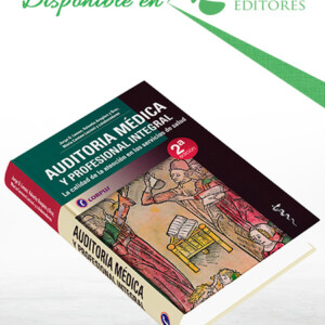 Auditoría Médica y Profesional Integral 2a Edición