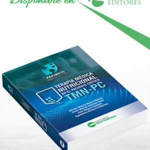 Terapia Médica Nutricional en el Paciente Crítico TMN-PC