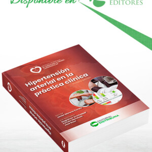Hipertensión Arterial en la Práctica Clínica 1a Edición