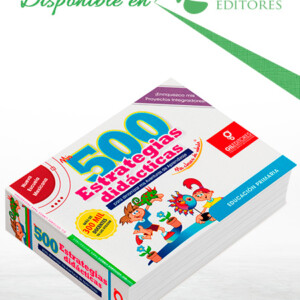 Mis 500 Estrategias Didácticas para Dinamizar Mis Aventuras de Aprendizaje