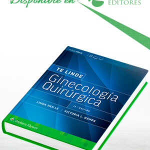 Te Linde. Ginecología Quirúrgica. 13a Edición