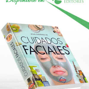 Atlas Ilustrado de Cuidados Faciales
