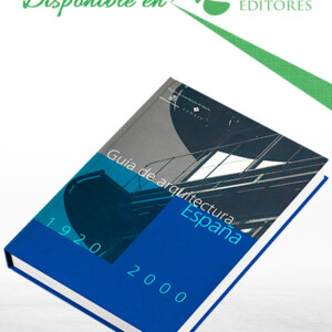 Guía de Arquitectura España 1920-2000