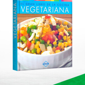 El Gran Libro de la Cocina Vegetariana Lexus