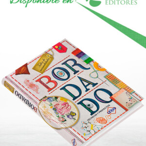 BORDADO. Taller de Manualidades. Técnicas y Proyectos