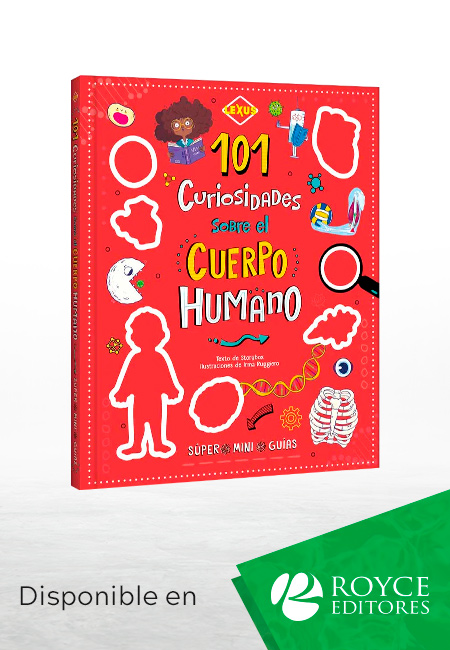101 Curiosidades Sobre el Cuerpo Humano