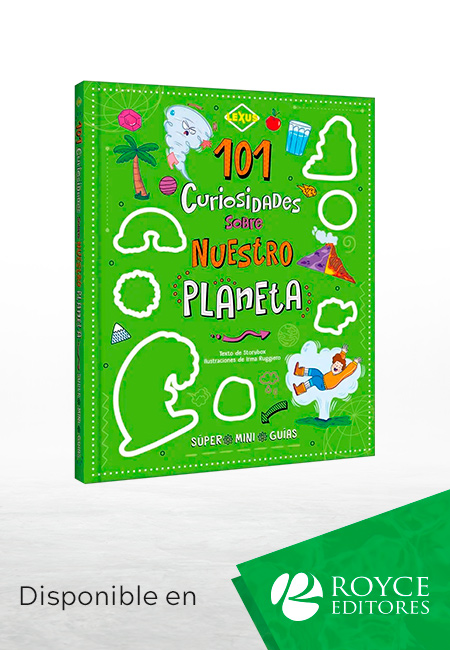101 Curiosidades sobre Nuestro Planeta