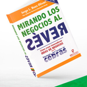 Mirando Los Negocios al Revés